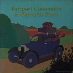 Fairport Convention - Moveable Feast / Island